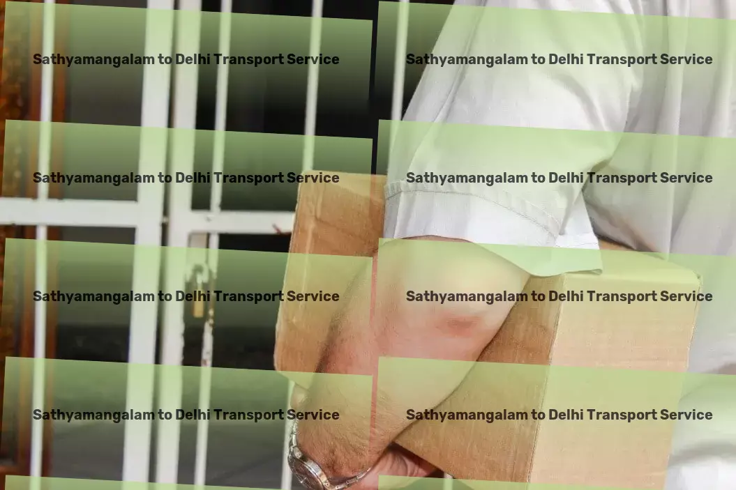 Sathyamangalam to Delhi Transport Fast logistics solutions