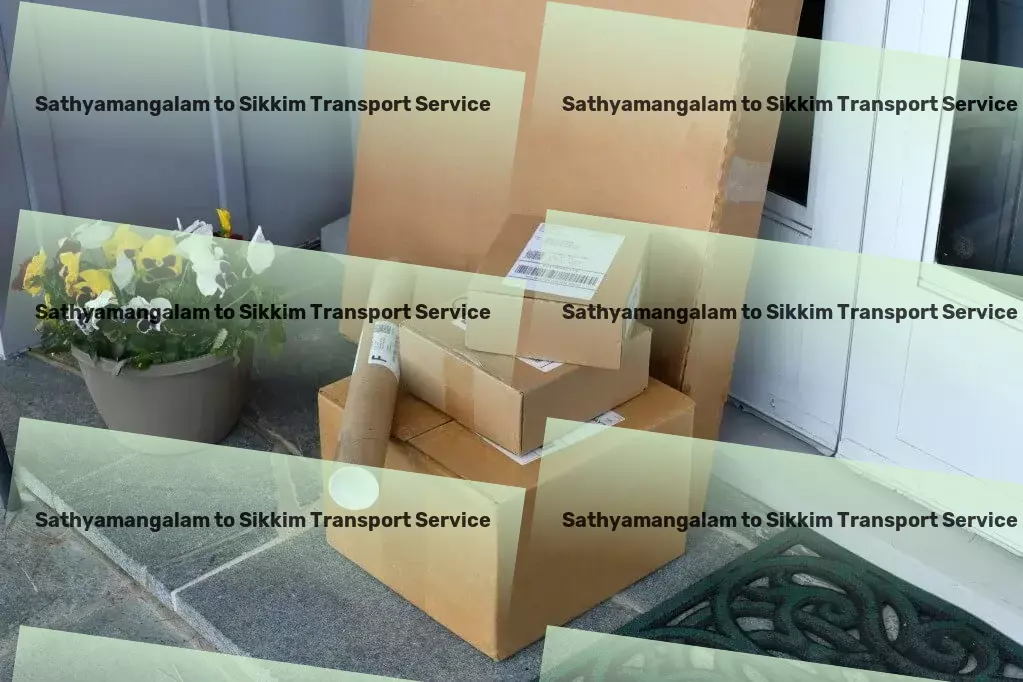 Sathyamangalam to Sikkim Transport Specialized household logistics