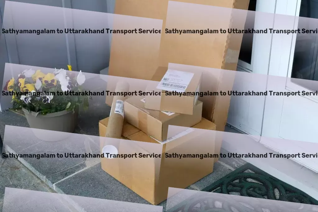 Sathyamangalam to Uttarakhand Transport Door-to-door freight solutions