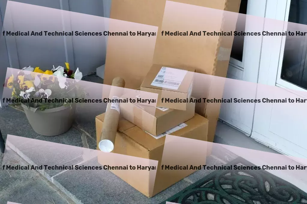 Saveetha Institute Of Medical And Technical Sciences Chennai to Haryana Transport Customized shipping solutions