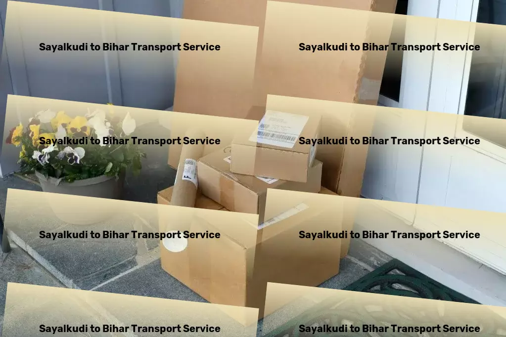 Sayalkudi to Bihar Transport Your guide to conquering the chaos of city commuting! - Local freight services