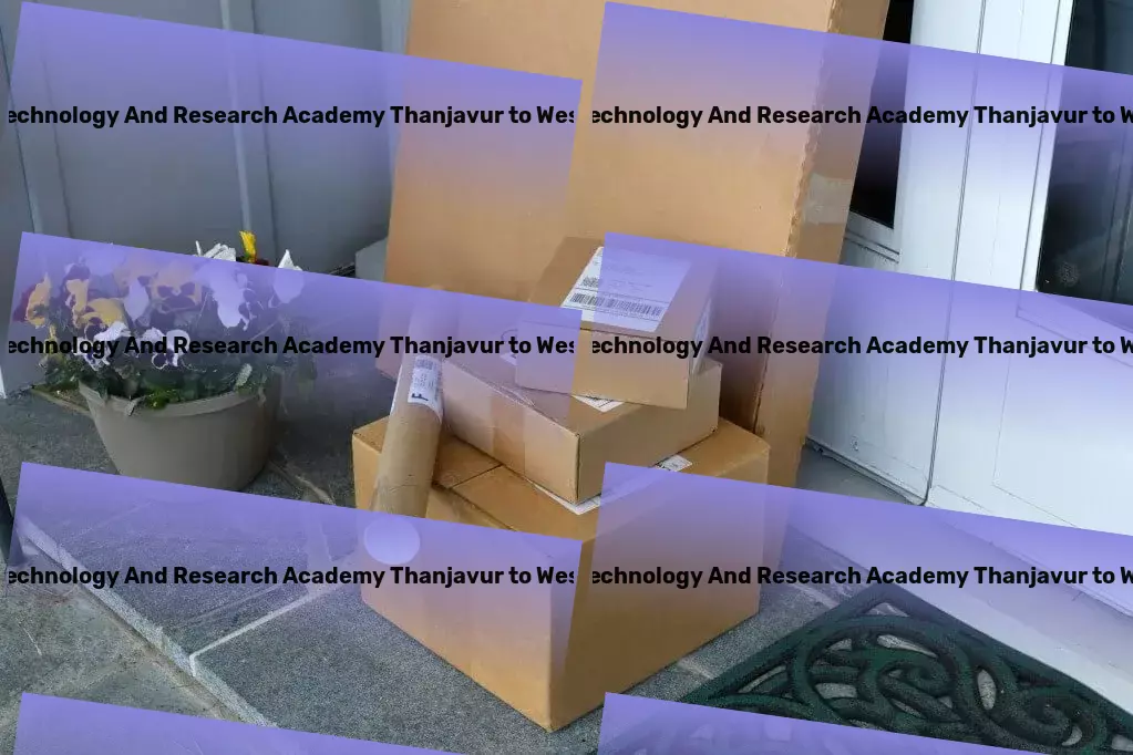 Shanmugha Arts Science Technology And Research Academy Thanjavur to West Bengal Transport Fast shipping solutions