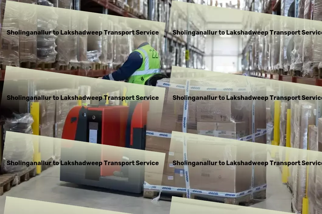 Sholinganallur to Lakshadweep Transport Express logistics and shipment