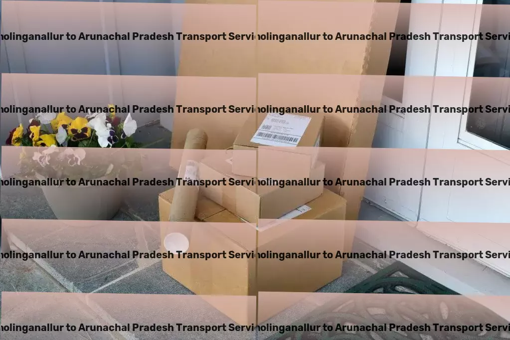 Sholinganallur to Arunachal Pradesh Transport Agricultural transport services