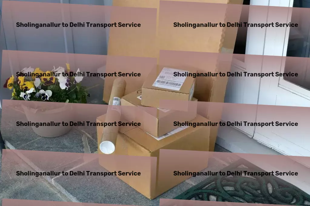 Sholinganallur to Delhi Transport Shipping services