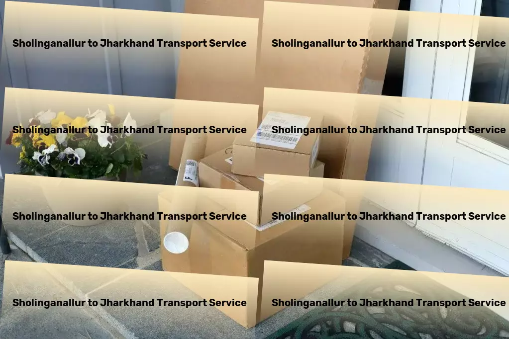 Sholinganallur to Jharkhand Transport Discover the secrets to a balanced and healthy diet! - Nationwide cargo services