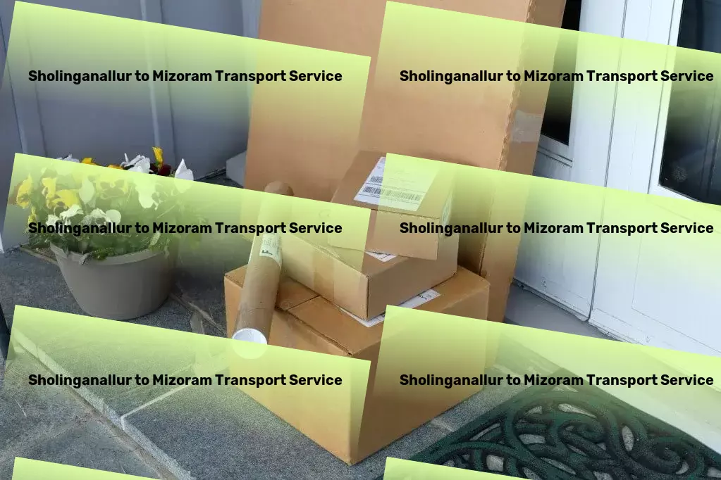 Sholinganallur to Mizoram Transport Affordable transport services