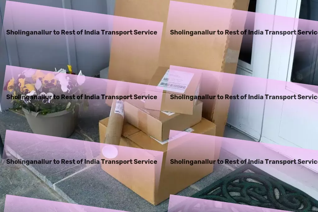 Sholinganallur to Rest Of India Transport Guiding you through India's logistics challenges effortlessly! - Regional road transport