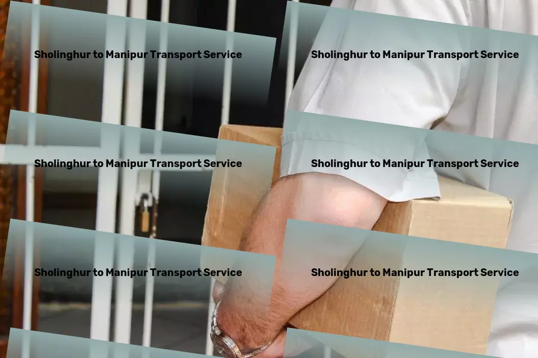 Sholinghur to Manipur Transport Transforming daily commutes with cutting-edge solutions! - Local freight shipment services