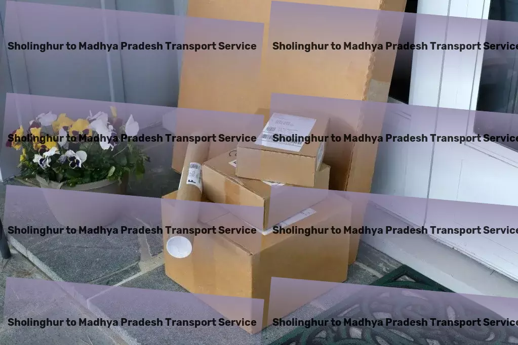 Sholinghur to Madhya Pradesh Transport Cut through commute clutter with ease! - Interstate shipping