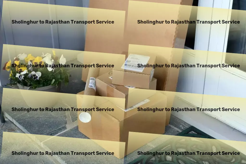 Sholinghur to Rajasthan Transport The new dimension of convenience in Indian goods transportation! - Logistics network optimization