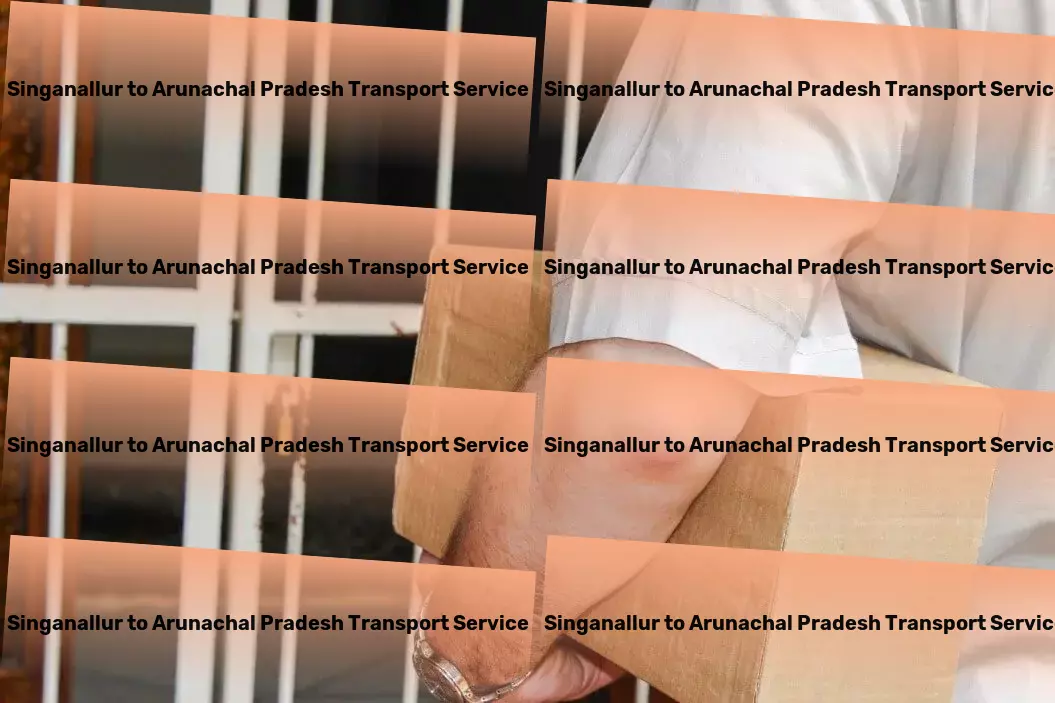 Singanallur to Arunachal Pradesh Transport Trucking Services