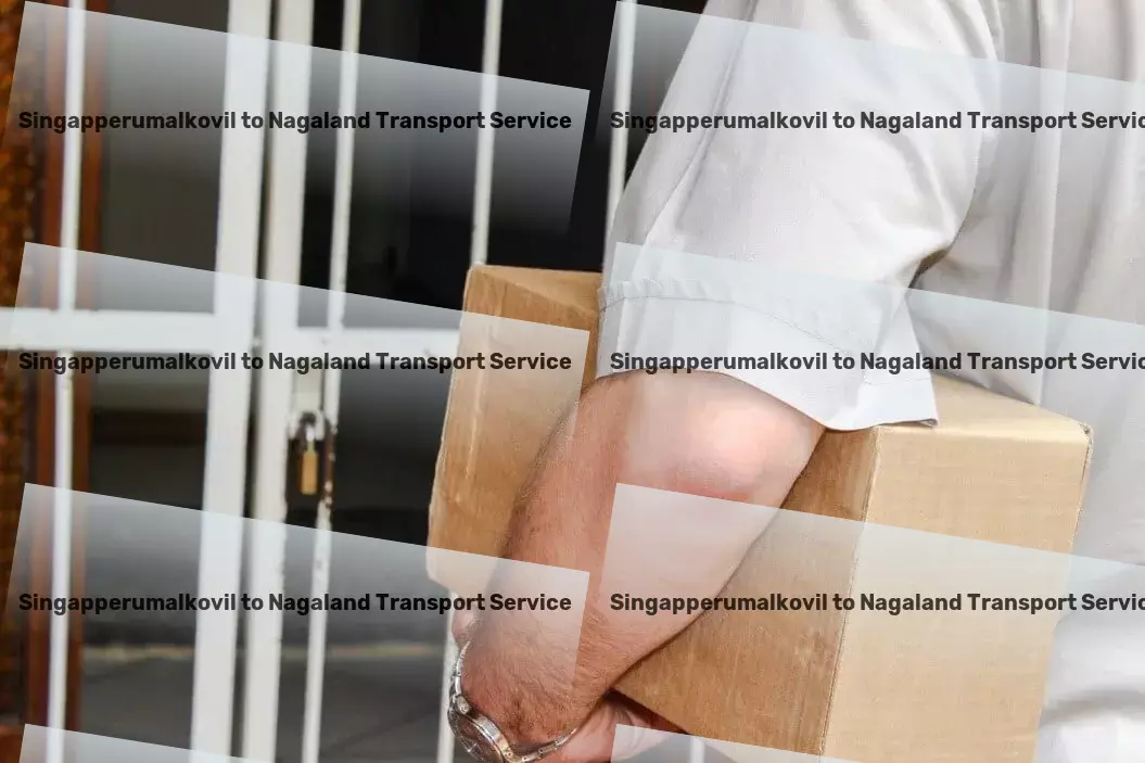 Singapperumalkovil to Nagaland Transport India's go-to for streamlined and effective transport. - Expedited courier solutions