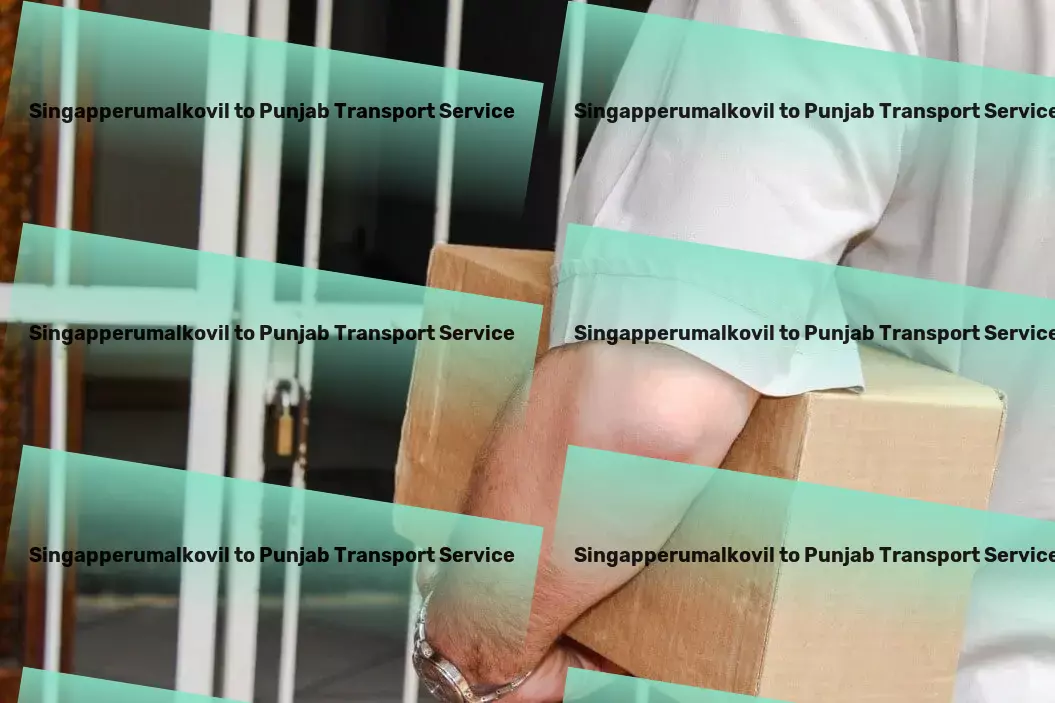 Singapperumalkovil to Punjab Transport Your logistics, simplified. Experience the difference! - Commercial shipping solutions