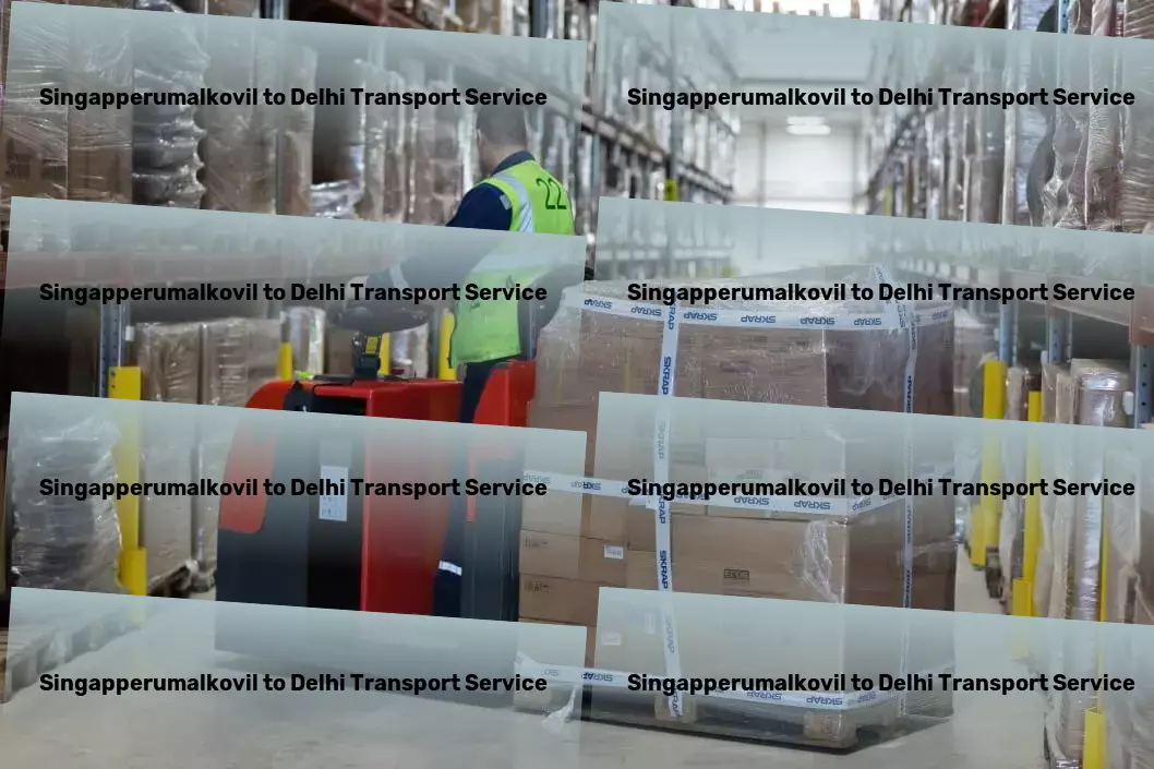 Singapperumalkovil to Delhi Transport Elevating urban travels with sophisticated technology! - Express logistics solutions