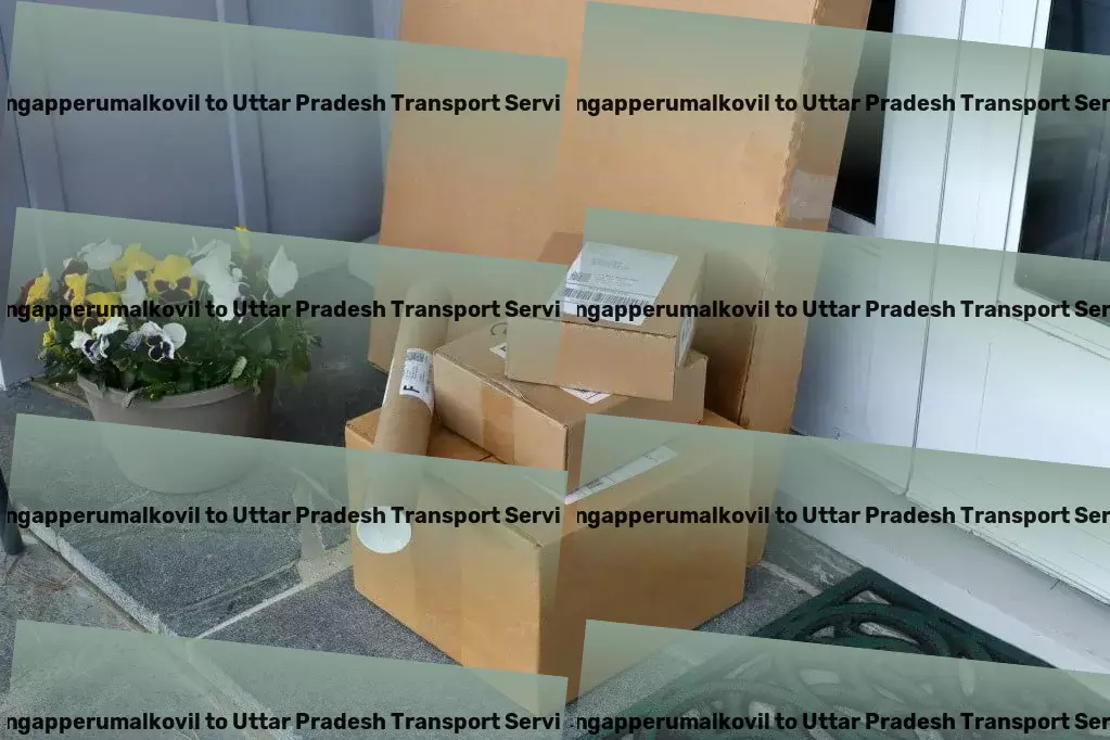 Singapperumalkovil to Uttar Pradesh Transport India's gateway to flawless goods distribution. - Secure household parcel