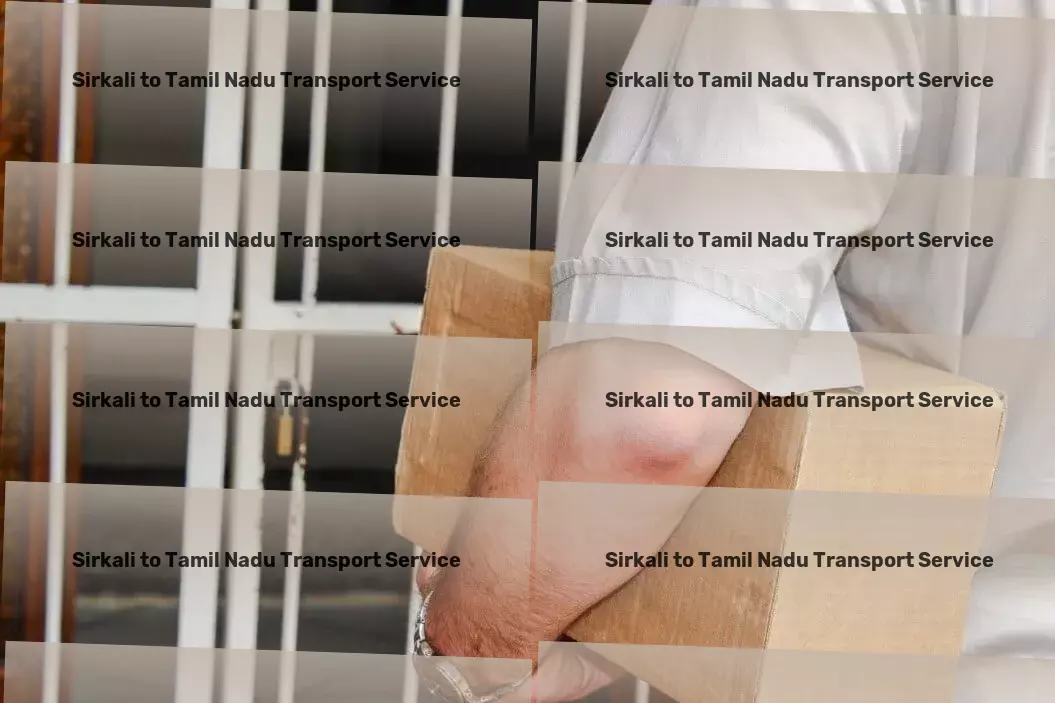 Sirkali to Tamil Nadu Transport Efficient goods logistics