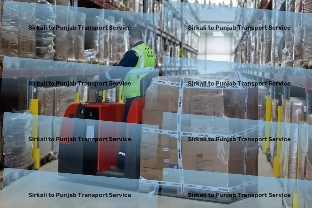 Sirkali to Punjab Transport Reliable transportation services dedicated to India's market! - Nationwide packing services