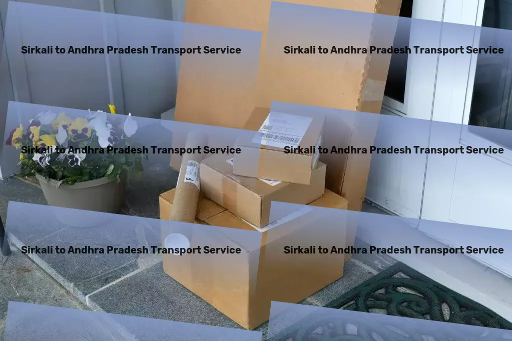 Sirkali to Andhra Pradesh Transport Nationwide package dispatch