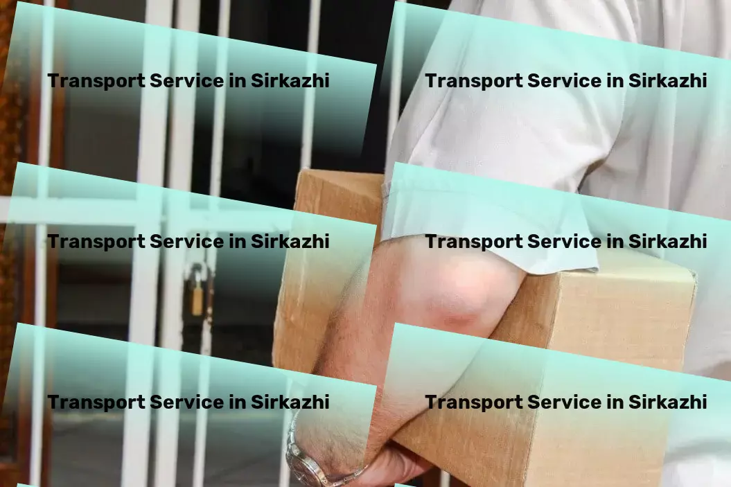 Cargo in Sirkazhi, Tamil Nadu (TN) Domestic transport services