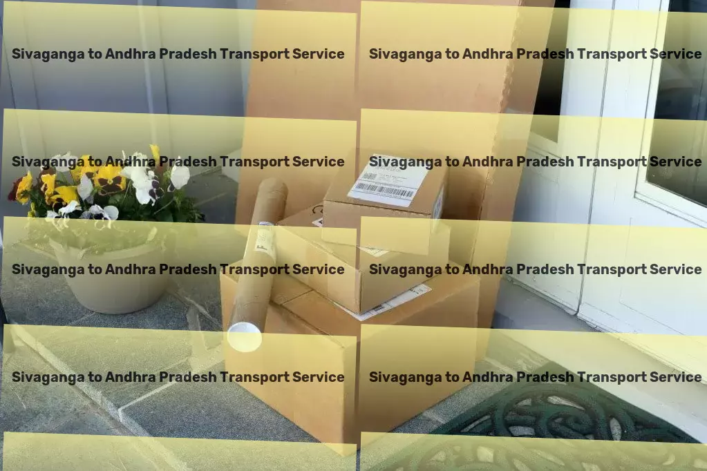 Sivaganga to Andhra Pradesh Transport Expertise in Indian logistics at your service 24/7! - Parcel freight networks