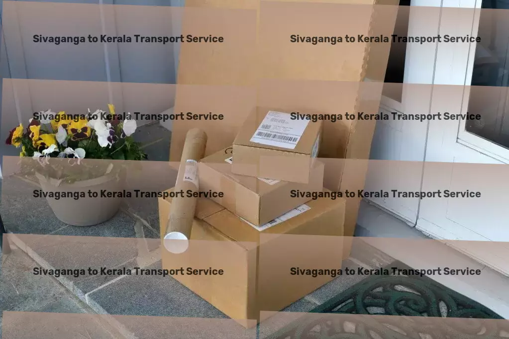 Sivaganga to Kerala Transport Efficient cargo services