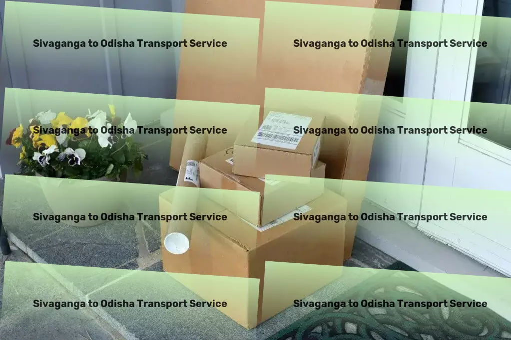 Sivaganga to Odisha Transport Simplifying transportation in India for businesses and individuals alike! - Multi-city freight coordination