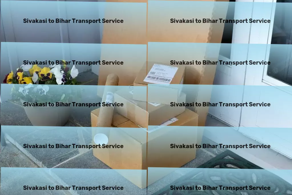 Sivakasi to Bihar Transport Tailored strategies for diverse Indian logistical demands! - Local transport logistics