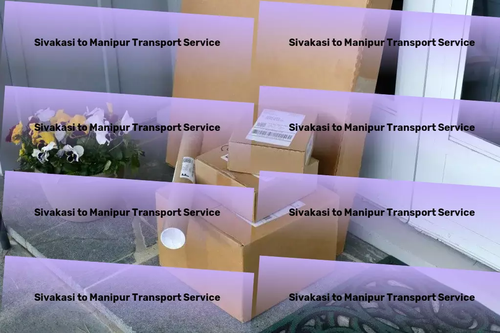 Sivakasi to Manipur Transport Join the revolution of seamless shipping within India! - Comprehensive goods solutions