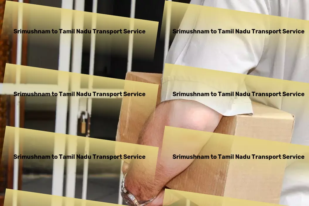 Srimushnam to Tamil Nadu Transport Taking the stress out of logistics in India - we've got you covered! - Efficient package services