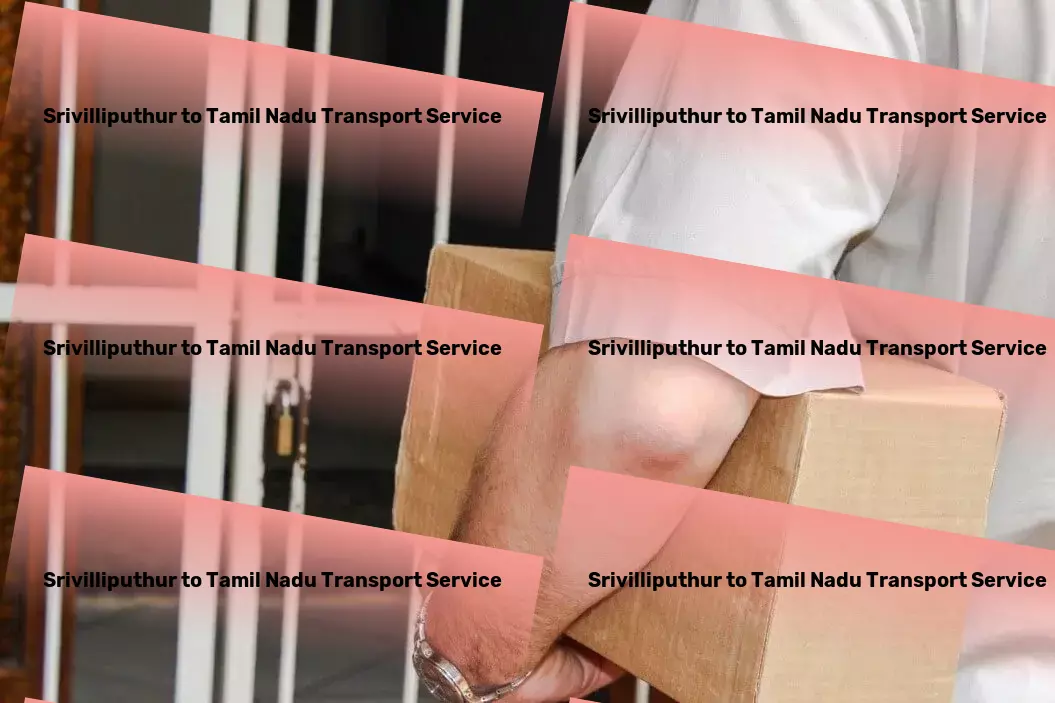 Srivilliputhur to Tamil Nadu Transport Achieve more with our comprehensive Indian transport solutions! - Comprehensive goods shipment