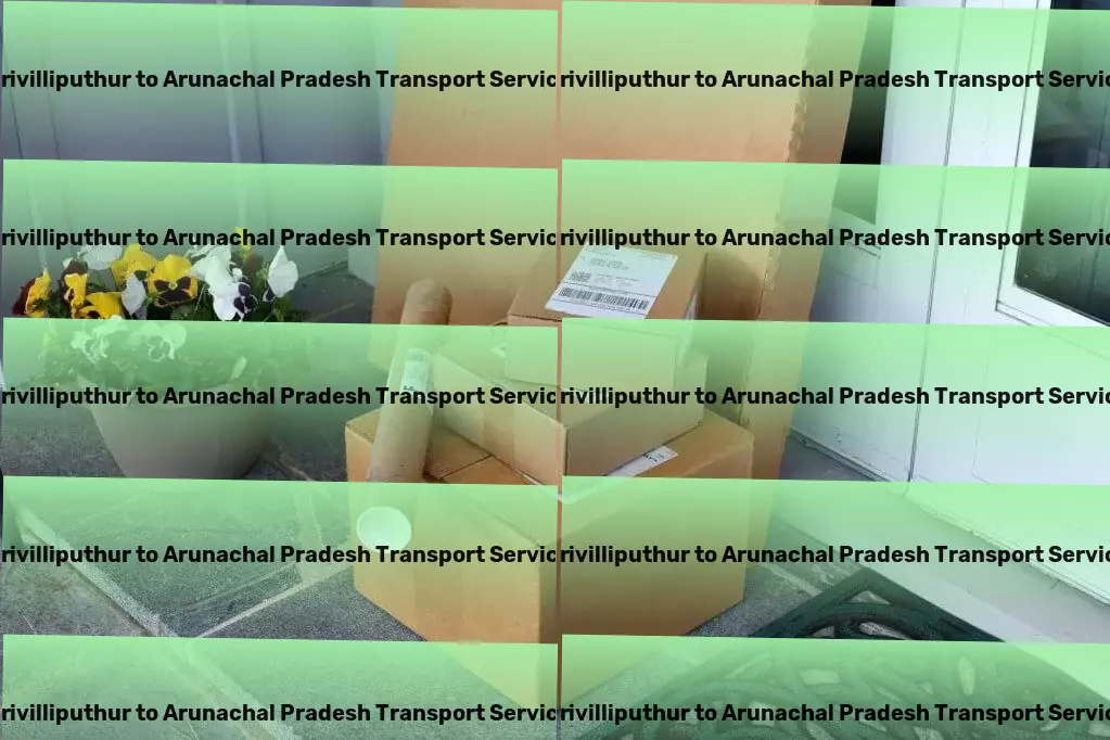 Srivilliputhur to Arunachal Pradesh Transport Local goods transport