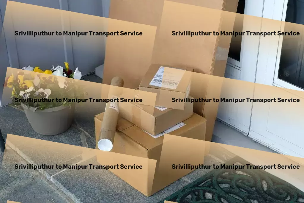 Srivilliputhur to Manipur Transport Specialized goods shipment